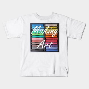 Making Art Kids T-Shirt